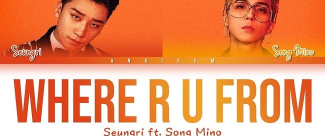 Where R U From - Seungri and Mino