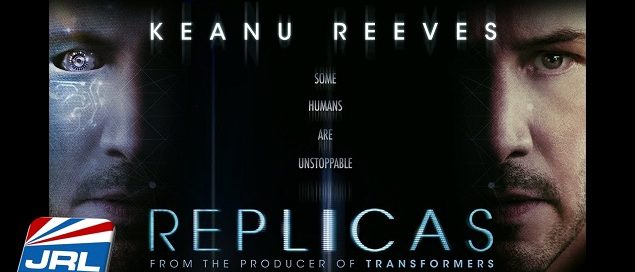 Replicas (2019) - Keanu Reeves, Alice Eve - Watch Final Trailer