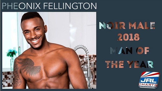 Pheonix Fellington Named Noir Male Man Of The Year 2018