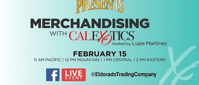 Eldorado Presents: Merchandising with CalExotics on Feb.15