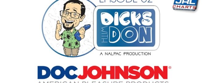 Nalpac Presents Dicks with Don featuring Doc Johnson Webisode