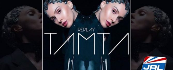Tamta-Replay-Offiicial-Music-Video-2019