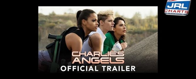 CHARLIE'S ANGELS Official Trailer Debuts with 2 Million Views
