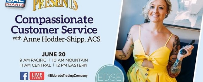 Eldorado Presents - Compassionate Customer Service with Anne Hodder-Shipp