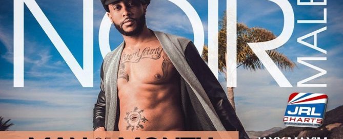 Newcomer Jaxx Maxim Is Noir Male's August ‘Man Of The Month’