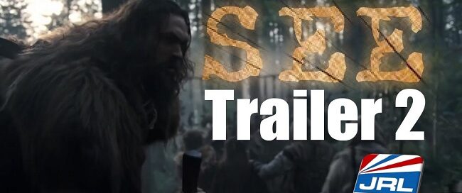 SEE - Extended Trailer #2 Starring Jason Momoa is Here