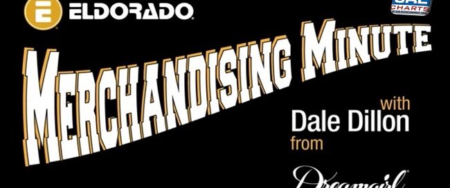 Eldorado Merchandising Minute with Dale Dillon of Dreamgirl