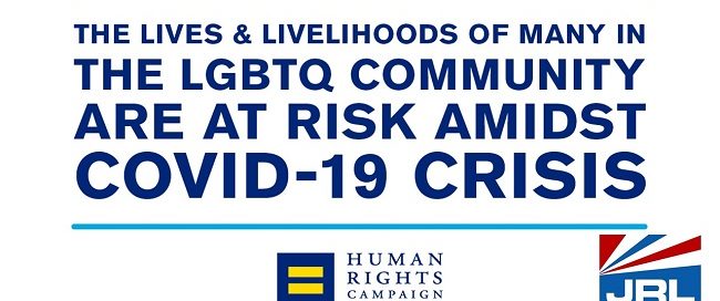 Lives, Livelihoods in the LGBTQ Community at Risk, HRC