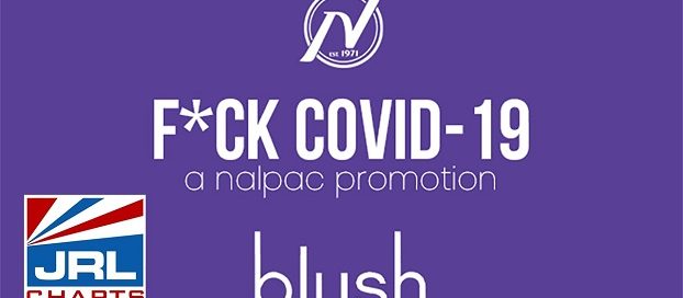 Nalpac Partners x Blush team for F-ck Covid19 Campaign Week 15