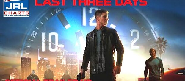 LAST THREE DAYS Official Trailer (2020) Action Movie-Gravitas-Ventures-jrl-charts