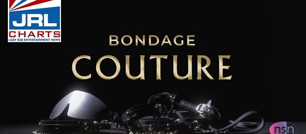 NS Novelties Bondage Couture TV Commercial-2020-10-27-jrl-charts-sex-toys