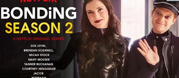 Bonding Season 2-TV-Series-Official Trailer First Look-Netflix-2021-01-12-JRL-CHARTS-comedy-tv-series