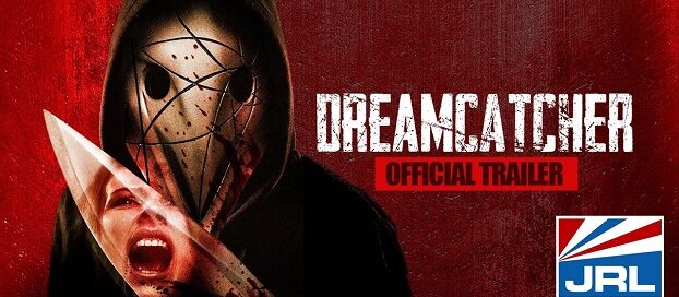 Dreamcatcher Official Underground Horror Fest Trailer-2021-01-19-jrl-charts-movie-trailers