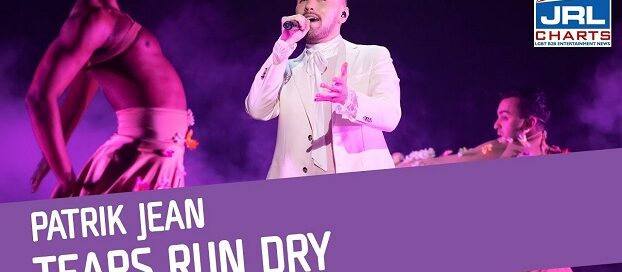 Patrik Jean - Tears Run Dry Debuts at #1 on LGBTQ Music Chart