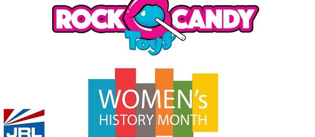 Rock Candy Toys Celebrate Women of Adult Biz During Women’s History Month