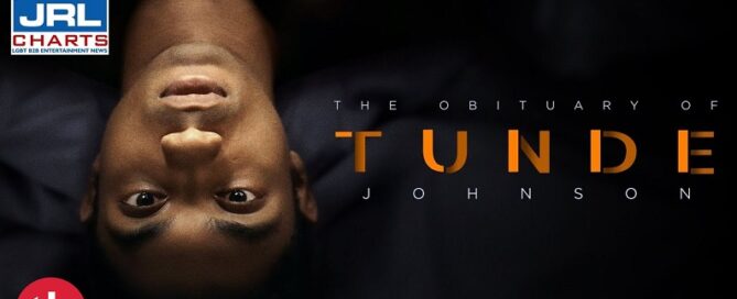 The Obituary of Tunde Johnson Trailer-Wolfe Releasing--TLAVideo-2021-04-20-JRL-CHARTS