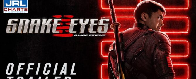 SNAKE EYES G.I. Joe Origins Official Trailer - Henry Golding-Paramount-2021-05-17-JRLCHARTS