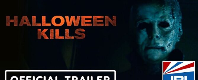 HALLOWEEN KILLS Official Final Trailer-Jamie Lee Curtis-Universal-Pictures-2021-09-20-JRL-CHARTS