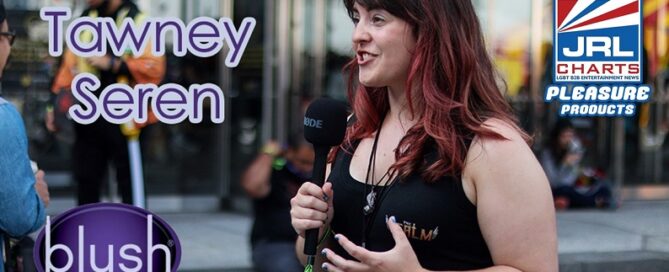 Blush Introduces Tawney Seren as In-house Sex Educator & Content Creator-2021-JRL-CHARTS