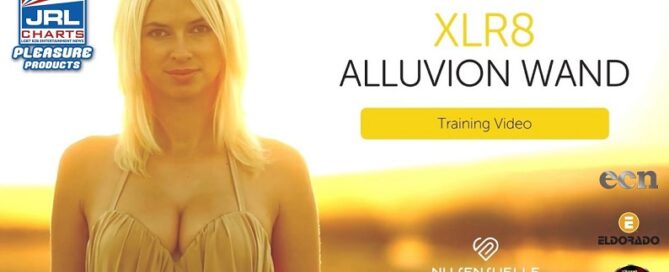 Nu Sensuelle unveil Alluvion XLR8 Wand Training Video-2021-JRL-CHARTS