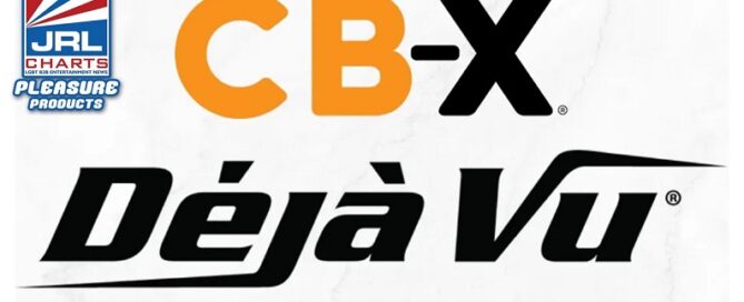 CB-X and Deja Vu Adult Boutiques Form Retail Partnership-2021-JRL-CHARTS-Wholesale adult toys