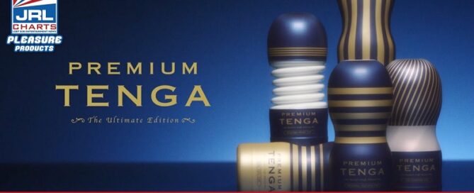 Premium TENGA Edition Product Commercial Unveiled-2021-JRL-CHARTS