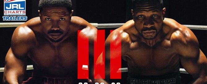I’m Coming for Everything-CREED III-Teaser-MGM-2022-18-10-jrl charts movie trailers