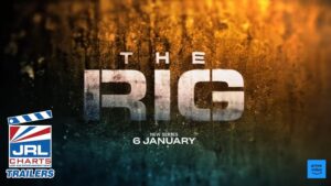 THE RIG (2023) starring Calvin Demba-Iain Glen First Look-Prime Video-jrl charts