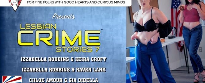 Lesbian-Crime-Stories-07-starring-Izzabella-Robbins-Keira-Croft