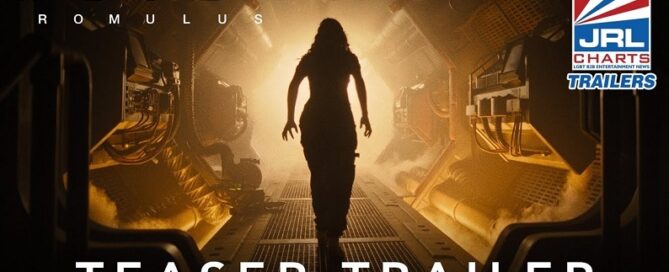 Watch Alien-Romulus-Teaser-Trailer-from-20th-Century-Fox-Studios-JRL-CHARTS