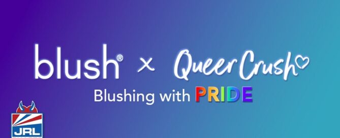 Blush-and-QueerCrush-team-up-for-PRIDE Month 2024-Promote-Intimacy