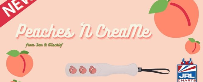 Sportsheets-Introduce-Peaches-and-CreaMe-Collection-JRL-CHARTS