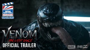 Watch-JRL CHARTS-Venom-The-Last-Dance-Official-Trailer-Sony-Pictures