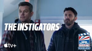 The Instigators-Comedy-Film-Official Trailer-Matt Damon-Casey Affleck-JRL CHARTS