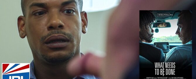 Watch-What-Needs-To-Be-Done-DVD-Trailer-Revealed-Disruptive-Films