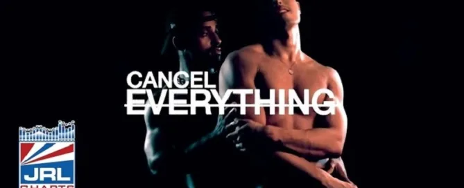Watch-ETHAN-releases-Cancel Everything-Music Video-Gay-Music-News