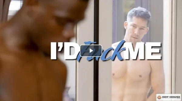 Watch-Id Fuck Me-Hot House Video