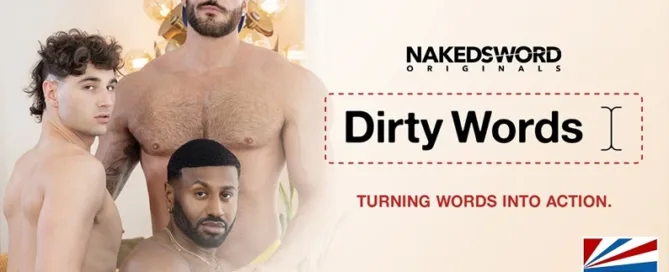 Watch-NakedSword-Dirty Words-Gay-Erotica-Series-Finale-Now-Streaming