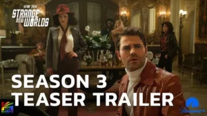Star Trek-Strange-New-Worlds-Season-03-Official-Teaser-Paramount Plus