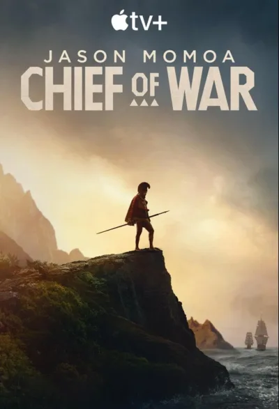 Jason Momoa stars in Chief of War, Apple TV+ historical epic series – Official trailer via JRL CHARTS TV Show Trailers