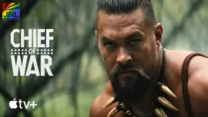 Jason Momoa stars in Chief of War, Apple TV+ historical epic series – Official trailer via JRL CHARTS TV Show Trailers