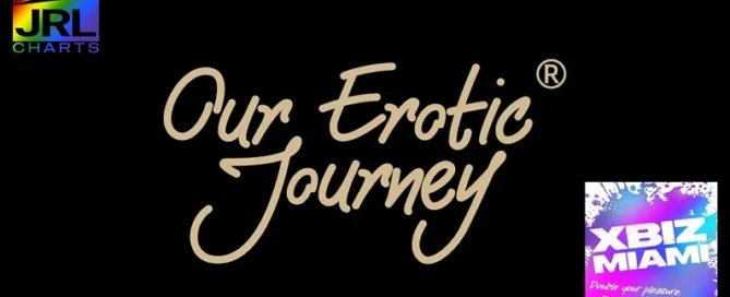 Our Erotic Journey-to-Exhibit-at-XBIZ Miami