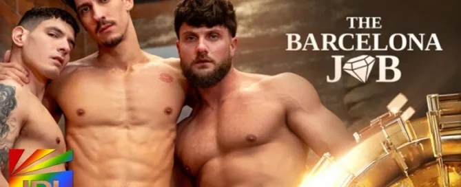 Heath Halo, Gabriel Coimbra, and Bastian Karim star in The Barcelona Job finale from NakedSword and VoyR