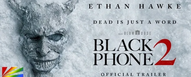 Black Phone 2 official trailer – Ethan Hawke returns in Universal Pictures horror sequel