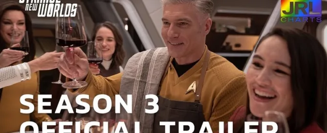 Star Trek: Strange New Worlds Season 3 Official Trailer (2025) – Watch on Paramount+ | JRL CHARTS TV Show Trailers