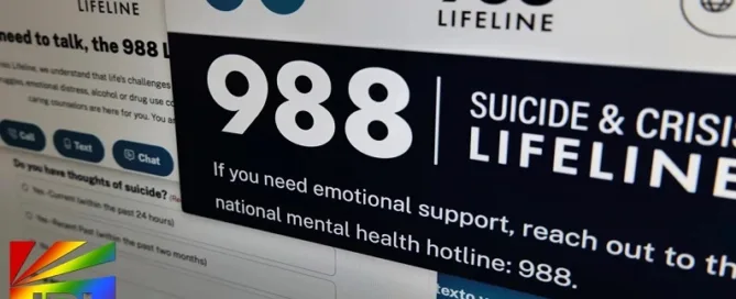 988 Lifeline crisis center ends LGBTQ youth support services on July 17, 2025