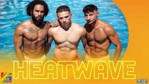 MEN.com’s HEATWAVE (2025) starring Andy Rodrigues, Jake Mathews & Jolian – Featured on JRL CHARTS Gay Adult News