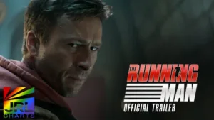 The Running Man 2025 official trailer starring Glen Powell and directed by Edgar Wright – JRL CHARTS Movie Trailers