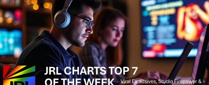 Top 7 trending articles on JRL CHARTS from June 30 to July 6, 2025 – Gay Adult News, LGBT Politics, B2B, and Music