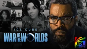 War of the Worlds 2025 movie trailer starring Ice Cube and Eva Longoria on Prime Video | JRL CHARTS Movie Trailers